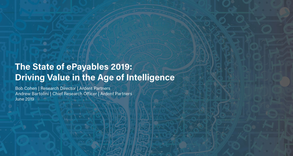 Monday First Thing: The State of ePayables 2019 – Driving Value in the Age of Intelligence