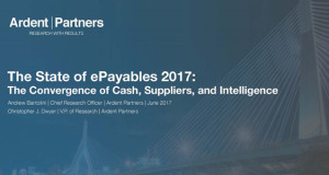 The State of ePayables 2017: The Convergence of Cash, Suppliers, and Intelligence (New Report)