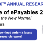 Introducing the State of ePayables 2021: Operating in the New Normal (New Report)