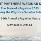 The State of ePayables 2023: Paving the Way for a Smarter Future